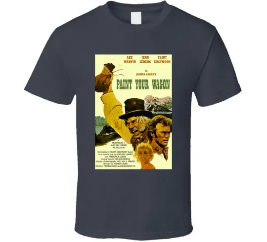 Discover Paint Your Wagon 1969 Clint Eastwood Movie Poster Fan T Shirt
