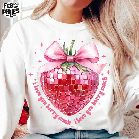 Valentine Strawberry Coquette Sweatshirt, I Love You Berry Much Sweatshirt, Valentines Day Sweatshirt