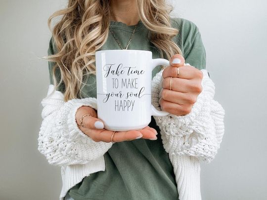 Discover Inspirational Coffee Mug: Take Time to Make Your Soul Happy, Ceramic Drinkware