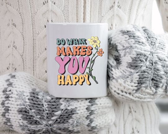Discover Do What Makes You Happy Mug, Retro Coffee Mug, Positive Vibes, Inspirational Mug, Motivational Mug, Graduation Gift, Inspirational Quote