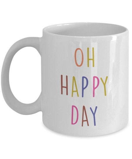 Discover Oh Happy Day Coffee Mug - Funny Tea Hot Cocoa Cup - Novelty Birthday Christmas Anniversary Gag Gifts Idea