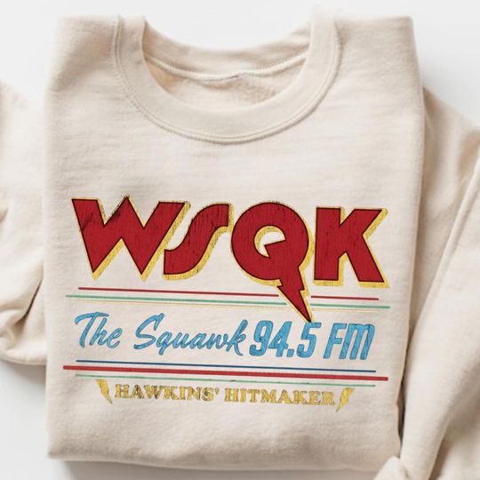 Vintage WSQK Radio Station Sweatshirt Hawskin Indiana 1983 Graphic Sci-Fi Stranger Things Unisex