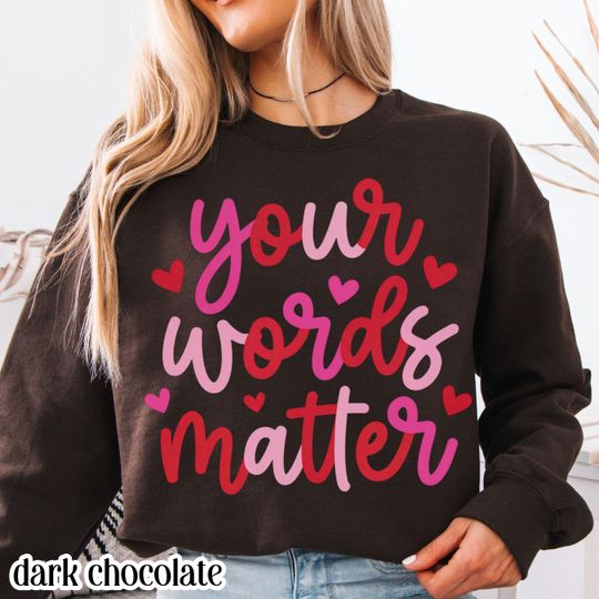 Discover Speech Therapy Valentines Day Sweatshirt Your Words Matter Sweater Cute SLP Coquette Love Pullover Be Mine XOXO Heart Vday Crewneck Gift