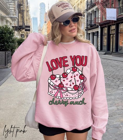Discover Love You Cherry Much Sweatshirt, Cherry Cake Graphic Sweater, Womens Valentine Sweatshirt, Women Valentines Day Shirt, Valentine's Day Gifts