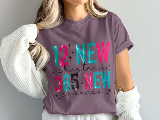 Discover Motivational New Year T-Shirt, 12 New Chapters, Unisex Sizing