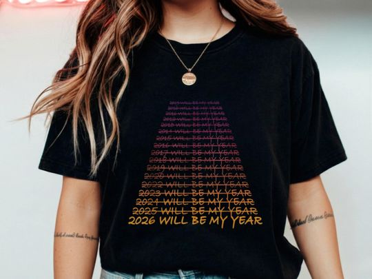 Discover 2026 Will Be My Year T-Shirt, Motivational New Year Gift, Positive Mindset 2026 Graphic Tee