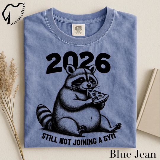 Discover Still Not Joining a Gym T-Shirt, New Year Shirt, Fat Raccoon Eating Pizza Shirt, Cute New Year Shirt, New Year Shirt, Christmas T-Shirt