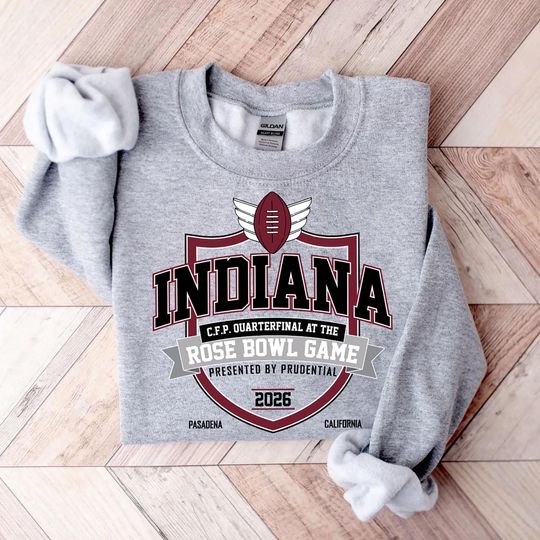 Indiana Rose Bowl Game 2026 Sweatshirt, College Football Fan Gift, Indiana Hoosiers Pasadena California Graphic