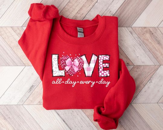 Discover Love Bow Shirt, love all day everyday shirt, Coquette Love Sweatshirt, Valentines Day Shirt, Gift for Girlfriend, Heart Shirt,Valentine Gift