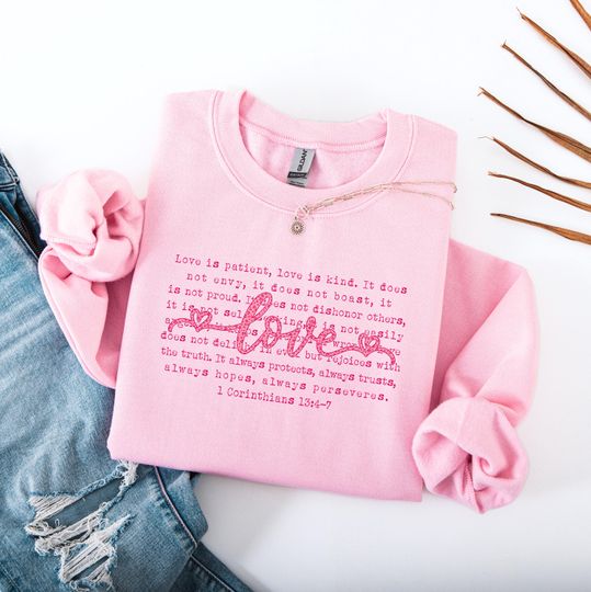 Discover Love Is Patient Sweatshirt, 1 Corinthians 13 Crewneck, Bible Verse Top, Christian Valentine Gift
