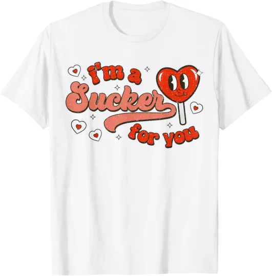 Discover I'm A Sucker For You Candy Heart Funny Happy Valentines Day T-shirt