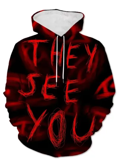 Discover They See You 3D All Over Print Hoodie Unisex