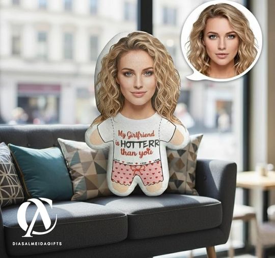 Discover Custom Picture Pillow  Funny My Girlfriend is Hotter Than You Plush, Personalized Face Pillow, Custom Couples Valentine Gift
