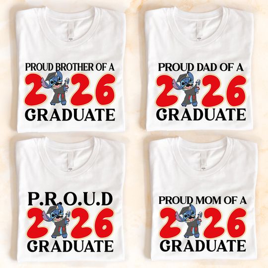 Discover Disney Graduate 2026 Shirt, Proud Family Grad Tee, Stitch Class Of 2026 Graduation T-Shirt, Family Grad Shirts