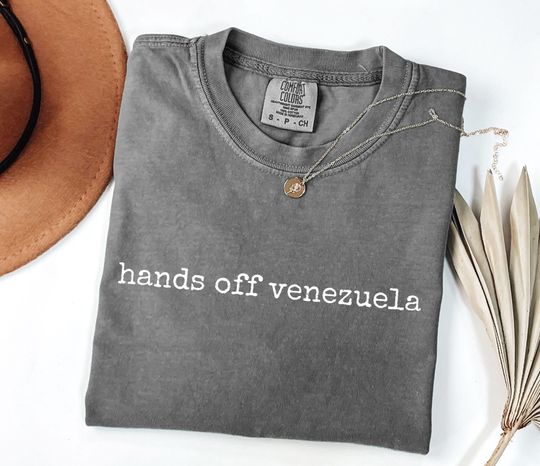 Discover Comfort Colors Hands Off Venezuela Shirt - Hands Off, Support Tee