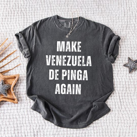 Discover Make Venezuela De Pinga Again Shirt, Venezuela Shirt, Resistencia Vinotinto Libertad MAGA Shirt, Anti Maduro