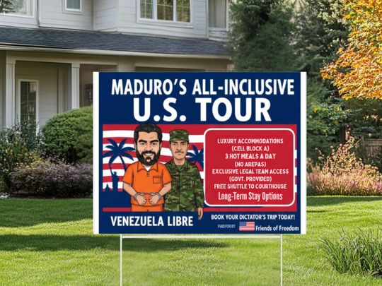 Discover Funny Maduro Arrested Yard Sign, Venezuela Libre, All-Inclusive US Tour, Justice for Venezuela, Trump 2026 Political Decor