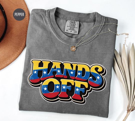 Discover Comfort Colors Hands Off Venezuela Shirt, Venezuela Flag Protest Shirt, Anti Trump T-Shirt, Anti War Shirt