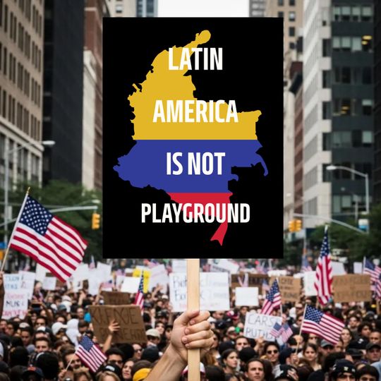 Latin America Is Not Playground Protest Sign, Hands Off Venezuela Rally Sign, Jeffrey Epstein Sign, Anti-War Political Protest Poster