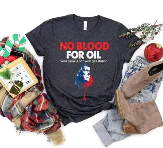 Discover No More Blood For Oil - No War on Venezuela Trendy Graphic Shirt