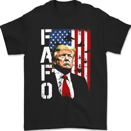Discover Funny FAFO Trump American Flag T-Shirt Unisex Vintage Casual Top