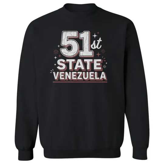 Discover Venezuela 51st State - USA Maduro Arrest Unisex Crewneck Sweatshirt