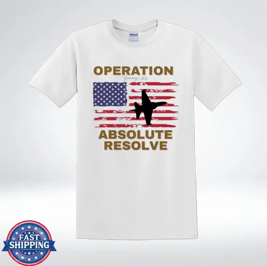 Discover Operation Absolute Resolve Patriotic American Flag T-Shirt