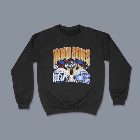 Blue Jays vs Dodgers History Crewnecks 2025 World Series