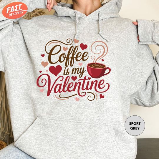 Discover Coffee Is My Valentine Hoodie, Valentine Hearts Barista Sweat, Valentines Day Coffee Lover Gift, Valentines Day Hoodie