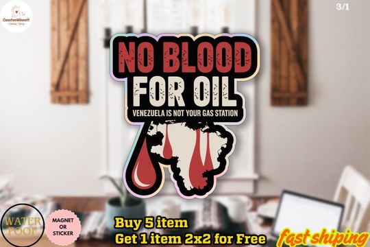Discover No Blood For Oil Sticker/Car Magnet, Anti War Decal, Free Venezuelan Sticker, No More War, Anti Fascist Sticker, Political Protest Decal
