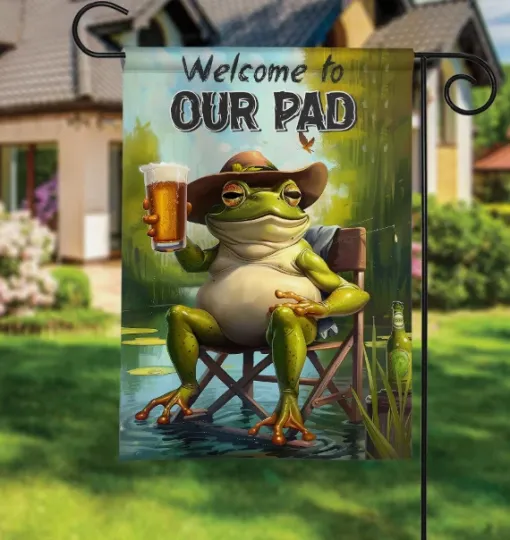Funny Frog Welcome To Our Pad, Love frog Flag, Welcome To Our Pad garden flag