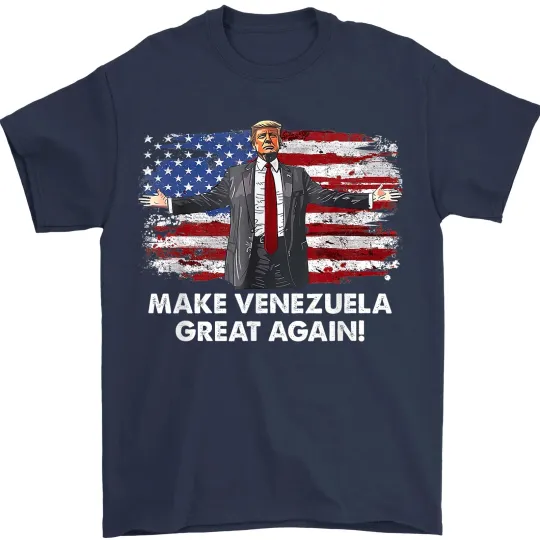 Discover Trump Make Venezuela Great Again Funny Quote Operation Absolute Resolve T-Shirt