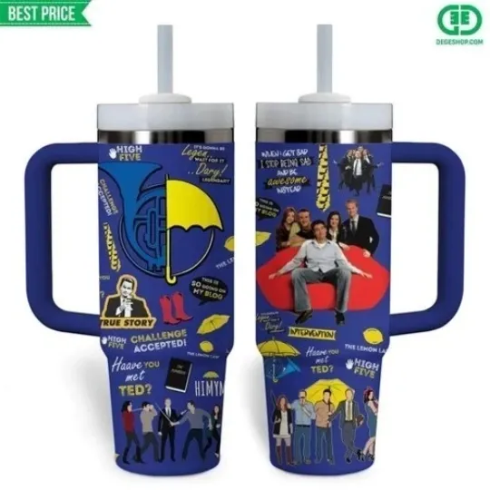 Discover How I Met Your Mother Tumbler 40 Oz