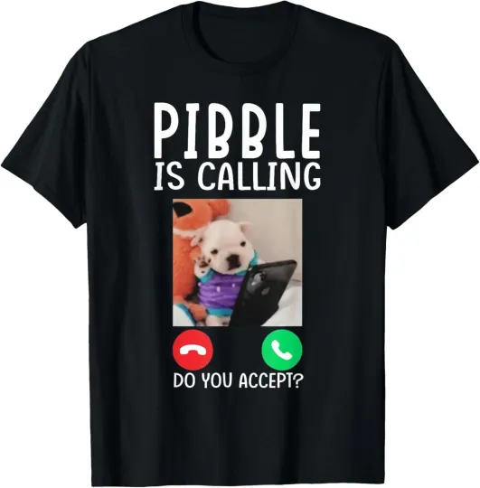 Discover Pibble Is Calling Meme Dog Lover T-Shirt Unisex