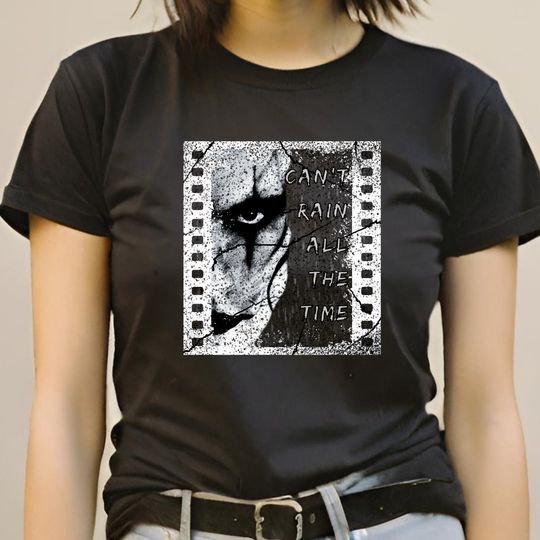 Discover The Crow T-Shirt, Unisex The Crow Shirt, Eric Draven Tee, Crow Movie Shirt, Cant Rain All The Time