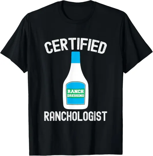 Discover Ranch Dressing Gift Funny Ranch Dressing Sauce Humor T-Shirt