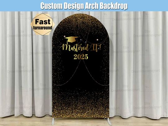 Gold Graduation Arch Backdrop Cover Mastered it Black Class of 2026 Cover Stand Custom Graduate Congrats Grad Party Arched Chiara Wall Sign