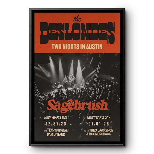 Discover The Deslondes Two Nights In Austin Sagebrush 2025 2026 Concert Poster