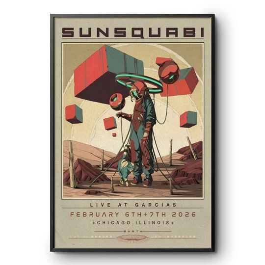 Discover Sunsquabi Live At Garcias Chicago 2026 Poster Print Concert Art