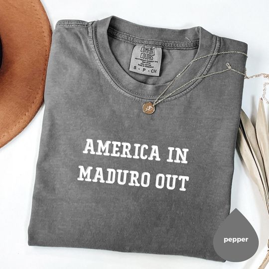 Discover Maduro Out America In Shirt, Free Venezuela Shirt, Venezuela Freedom, Venezuela Supporter, Liberator of Venezuela Tee, Catched Maduro Shirt