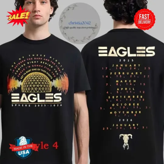 Discover Eagle Sphere 2025 2026 Tour Dates One Of These Nights T shirt