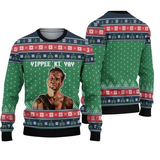 Yippee Ki Yay Die Hard 1988 Ugly Christmas Sweatshirt