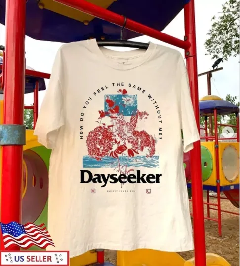 Discover Dayseeker How Do You Feel T-shirt Short Sleeve Men Women
