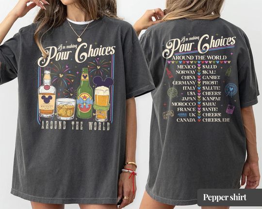 Discover Retro I'm Making Pour Choices Around The World Shirt, Disney Epcot Shirt, Epcot Drinking Shirt, Epcot World Tour Tee, Disney Family Shirts