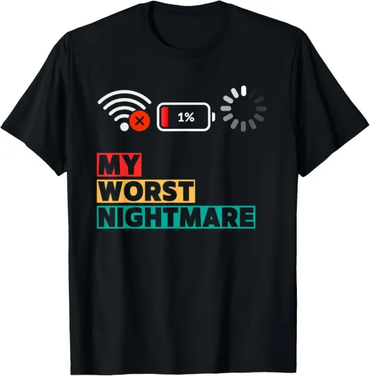 Discover My Worst Nightmare Funny gifts for Gamers, Gamer Humor T-Shirt