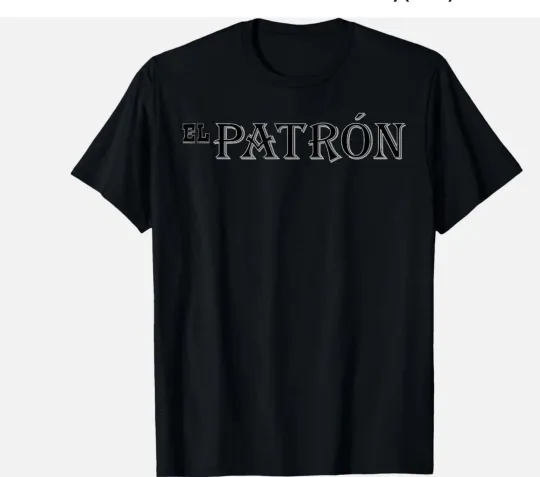 Discover El Patron Mexican Boss T-Shirt for Men