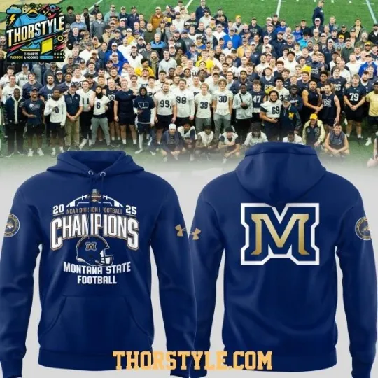 Discover NEW & Montana State Division I Champions Celebrate 2025 Hoodie 3D