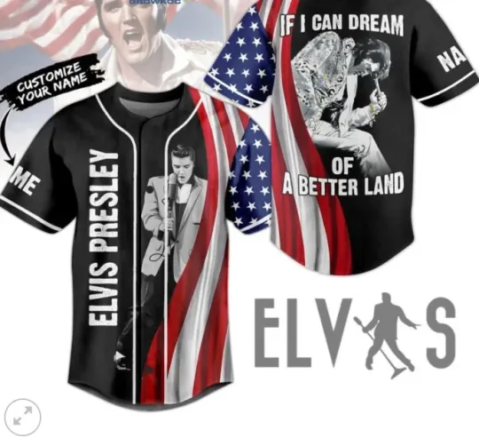 Discover Elvis Presley If I Can Dream Of A Better Land baseball jersey, new 3d giftv