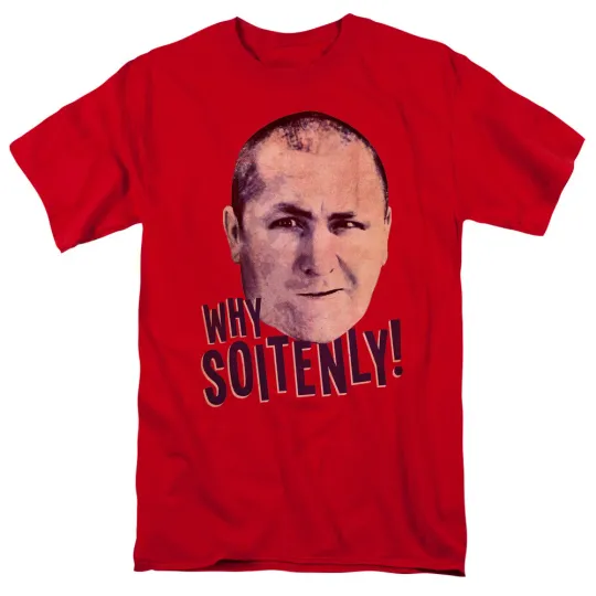 Discover The Three Stooges Why Soitenly T-Shirt