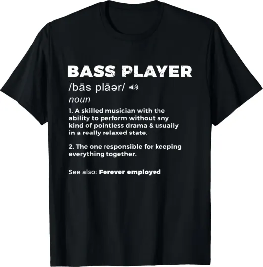 Discover Funny Bass Player Gift | Bassist Gifts, Bass Guitarist Humor T-Shirt